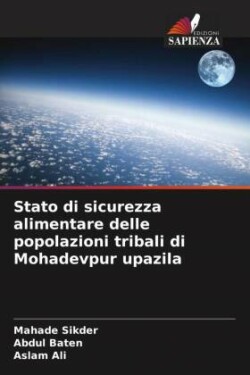 Stato di sicurezza alimentare delle popolazioni tribali di Mohadevpur upazila