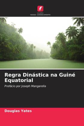 Regra Dinástica na Guiné Equatorial