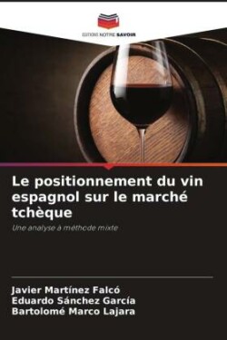 positionnement du vin espagnol sur le marché tchèque