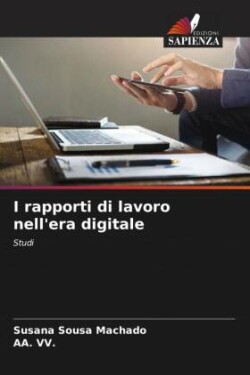 I rapporti di lavoro nell'era digitale