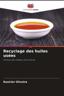 Recyclage des huiles usées