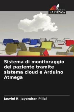 Sistema di monitoraggio del paziente tramite sistema cloud e Arduino Atmega