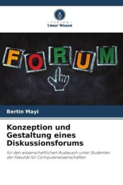 Konzeption und Gestaltung eines Diskussionsforums