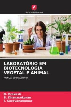 Laboratório Em Biotecnologia Vegetal E Animal