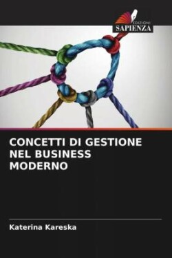 Concetti Di Gestione Nel Business Moderno