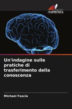 Un'indagine sulle pratiche di trasferimento della conoscenza