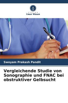 Vergleichende Studie von Sonographie und FNAC bei obstruktiver Gelbsucht