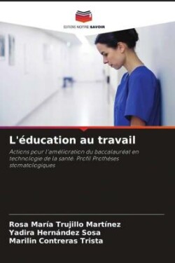 L'éducation au travail