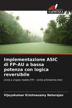 Implementazione ASIC di FP-AU a bassa potenza con logica reversibile