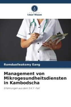 Management von Mikrogesundheitsdiensten in Kambodscha