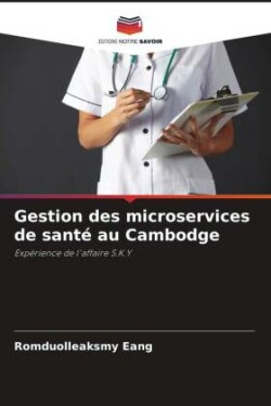 Gestion des microservices de santé au Cambodge