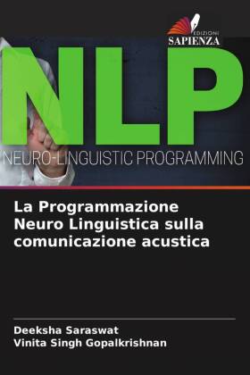 Programmazione Neuro Linguistica sulla comunicazione acustica