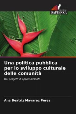 politica pubblica per lo sviluppo culturale delle comunità