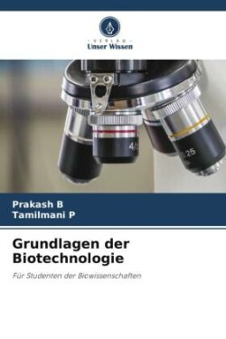 Grundlagen der Biotechnologie