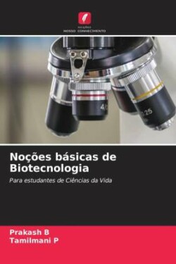 Noções básicas de Biotecnologia