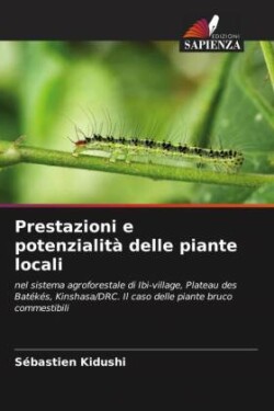 Prestazioni e potenzialità delle piante locali