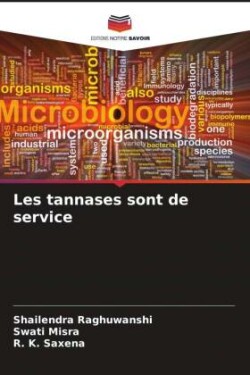 Les tannases sont de service