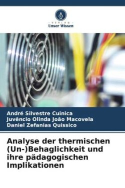 Analyse der thermischen (Un-)Behaglichkeit und ihre pädagogischen Implikationen