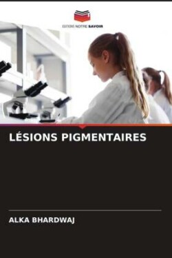 Lésions Pigmentaires