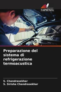 Preparazione del sistema di refrigerazione termoacustica