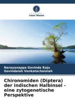 Chironomiden (Diptera) der indischen Halbinsel - eine zytogenetische Perspektive