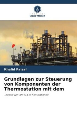 Grundlagen zur Steuerung von Komponenten der Thermostation mit dem