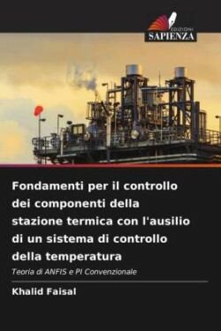 Fondamenti per il controllo dei componenti della stazione termica con l'ausilio di un sistema di controllo della temperatura