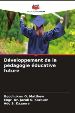 Développement de la pédagogie éducative future