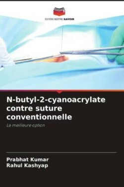 N-butyl-2-cyanoacrylate contre suture conventionnelle