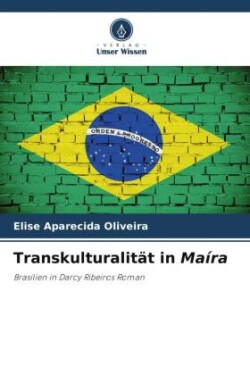 Transkulturalität in Maíra