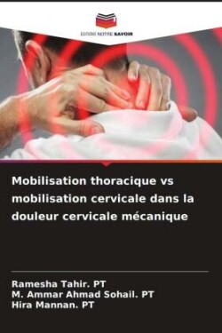 Mobilisation thoracique vs mobilisation cervicale dans la douleur cervicale mécanique