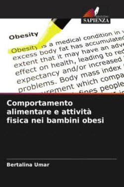 Comportamento alimentare e attività fisica nei bambini obesi