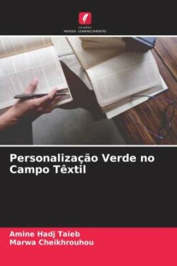 Personalização Verde no Campo Têxtil