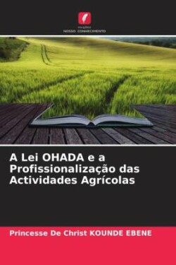 Lei OHADA e a Profissionalização das Actividades Agrícolas