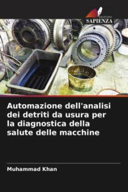 Automazione dell'analisi dei detriti da usura per la diagnostica della salute delle macchine