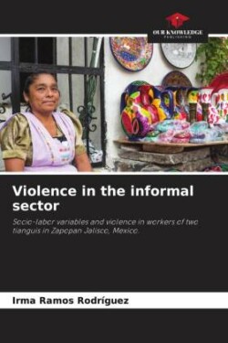Violence in the informal sector