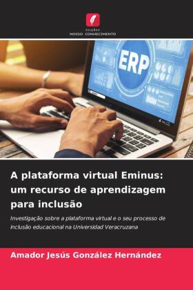 A plataforma virtual Eminus: um recurso de aprendizagem para inclusão