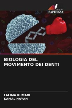 BIOLOGIA DEL MOVIMENTO DEI DENTI