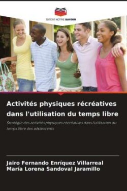 Activités physiques récréatives dans l'utilisation du temps libre