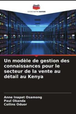 Un modèle de gestion des connaissances pour le secteur de la vente au détail au Kenya