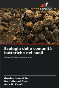 Ecologia delle comunità batteriche nei suoli