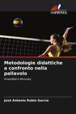 Metodologie didattiche a confronto nella pallavolo