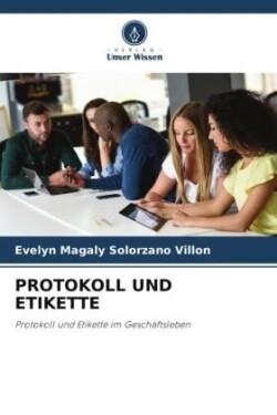 PROTOKOLL UND ETIKETTE