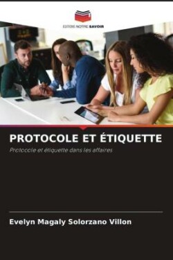 PROTOCOLE ET ÉTIQUETTE