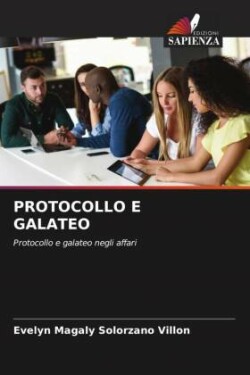 PROTOCOLLO E GALATEO