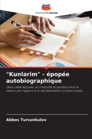 "Kunlarim" - épopée autobiographique