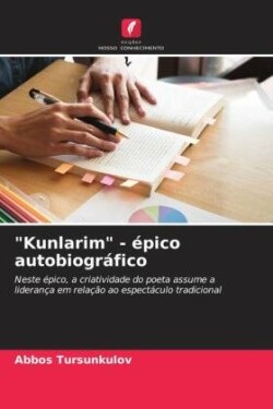 "Kunlarim" - épico autobiográfico
