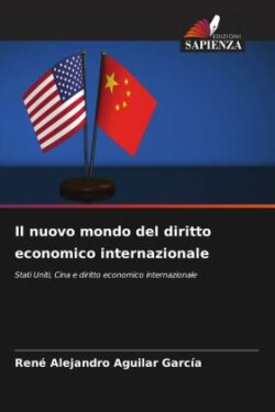 Il nuovo mondo del diritto economico internazionale