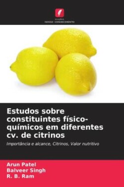Estudos sobre constituintes físico-químicos em diferentes cv. de citrinos