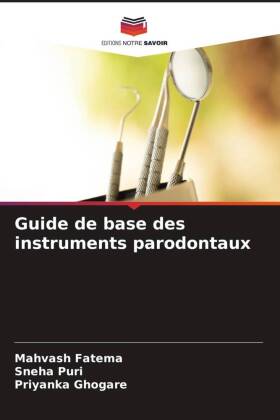 Guide de base des instruments parodontaux